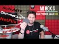 Chromecast Killer - The Best Streaming TV Box [Xiaomi Mi Box S REVIEW]