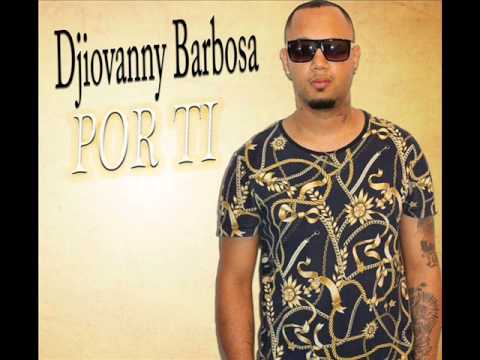   Djiovanny Barbosa - Por Ti Hqdefault