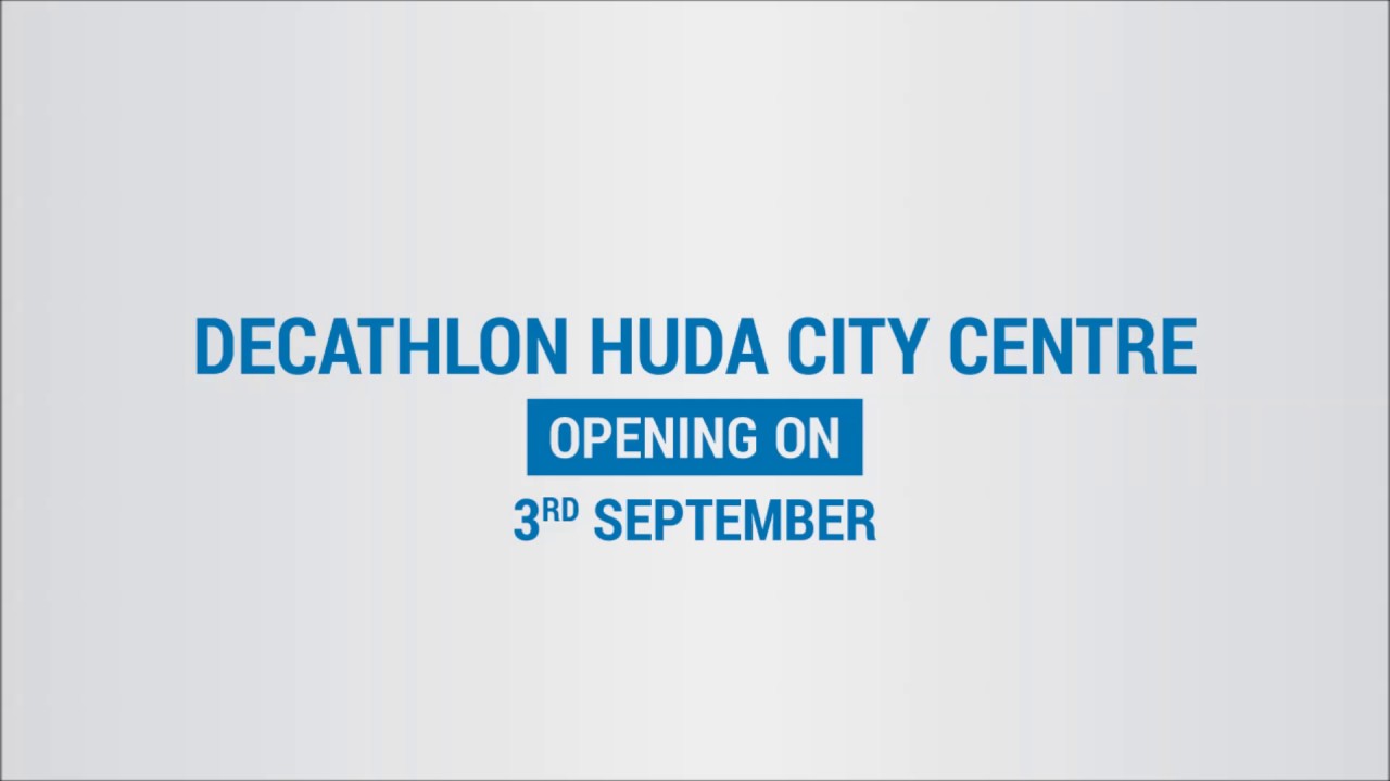 decathlon huda city centre timings