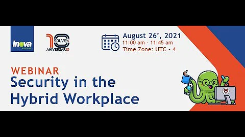 Webinar: Security in a  Hybrid Workplace