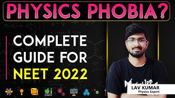 Prepare Physics this Way to get the MAXIMUM🔥| NEET 2022 Physics Ft. Lav Kumar#NEET