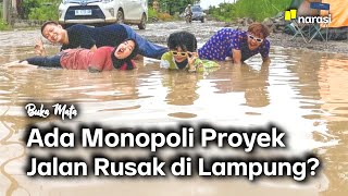 Patgulipat “Proyek” Jalan Rusak di Lampung | Buka Mata