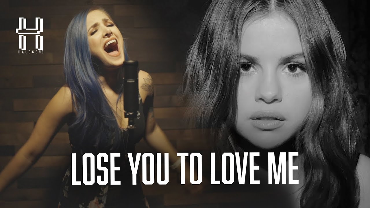 Selena Gomez - Lose You To Love Me - Cover by Halocene