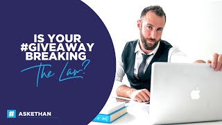 Is your social media giveaway illegal? #AskEthan
