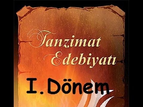 TANZİMAT EDEBİYATI  1.DÖNEMİNİN GENEL ÖZELLİKLERİ (LYS EDEBİYAT)