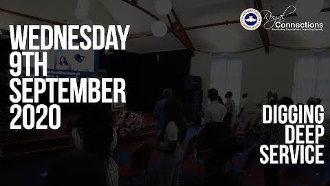 Digging Deep Service - Wednesday 9th September 2020