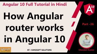 How Angular router works in Angular 10  : Angular 10 Full Tutorial in Hindi
