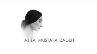 Video thumbnail of "Aziza Mustafa Zadeh - Lachin"