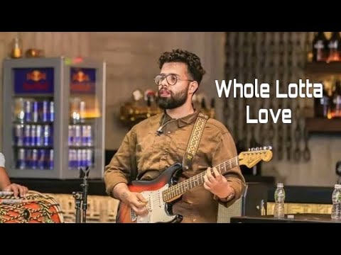 Whole Lotta Love - Led Zeppelin - Indian Guitarist playing Led Zeppelin Solo