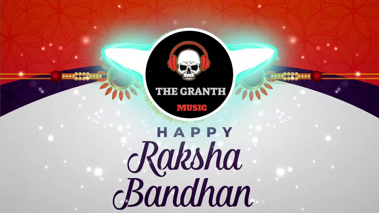 MASHUP   RAKSHA BHANDAN   REMIX BY     THEGRANTHMUSIC  GRANTHSINGHGAMER