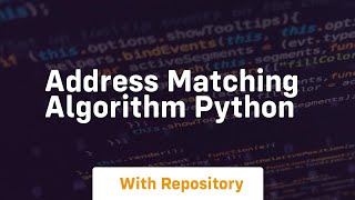 address matching algorithm python