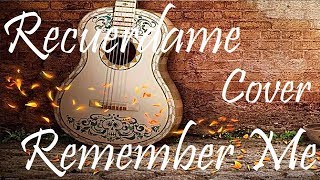 COCO | Recuerdame/Remember Me (Cover) 100 SUBS!