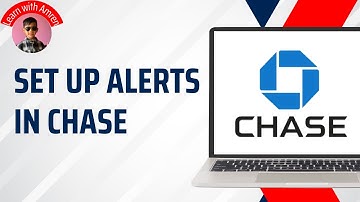 How to Set Up Alerts in the Chase