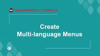 Ninja Menus 2 | Create multi language menus