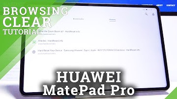 How to Clear Browsing Data in HUAWEI MatePad Pro – Delete Browsing History