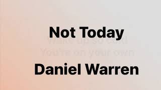 Not Today - Introverted Party, written by Daniel Warren (Original Song, Lyrics Video)