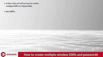 Creating multiple SSIDs and passwords on the DIGISOL ONU