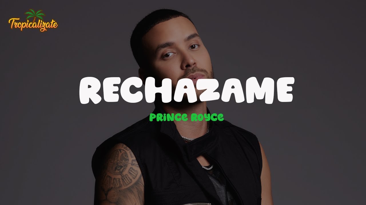 Prince Royce - Rechazame (Letra)