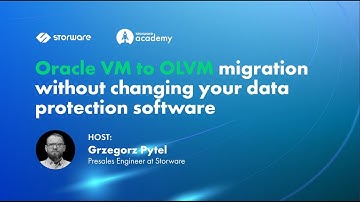 Migrate from Oracle VM to OLVM without changing your data protection software | Storware Academy