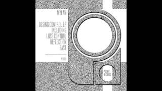 Mylan   Reflection Original Mix