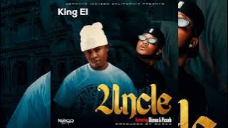 King El Feat Dizmo & Paxah - Uncle