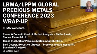 LBMA/LPPM Global Precious Metals Conference Wrap-Up 2023: Key Topics and Themes