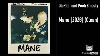 GloRilla and Pooh Shiesty - Mane [2026] (Clean)