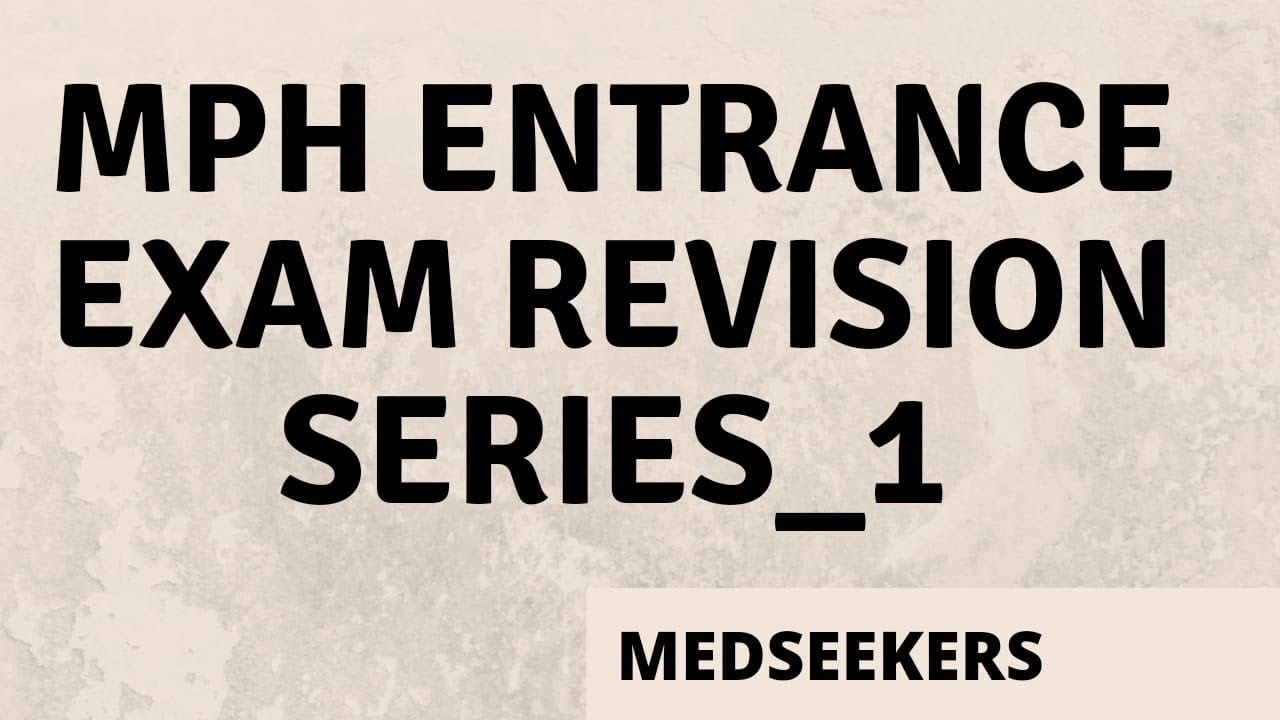 MPH ENTRANCE EXAM Important Questions Mphentrance YouTube