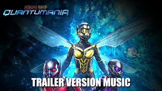 ANT-MAN AND THE WASP: QUANTUMANIA Trailer Music Version