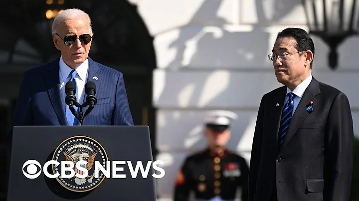 Watch: Biden welcomes Japanese Prime Minister Fumio Kishida to the White House - DayDayNews