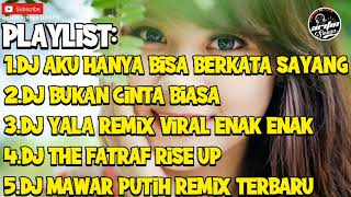 kumpulan dj tik tok viral !!! aku hanya bisa berkata sayang mix 2020