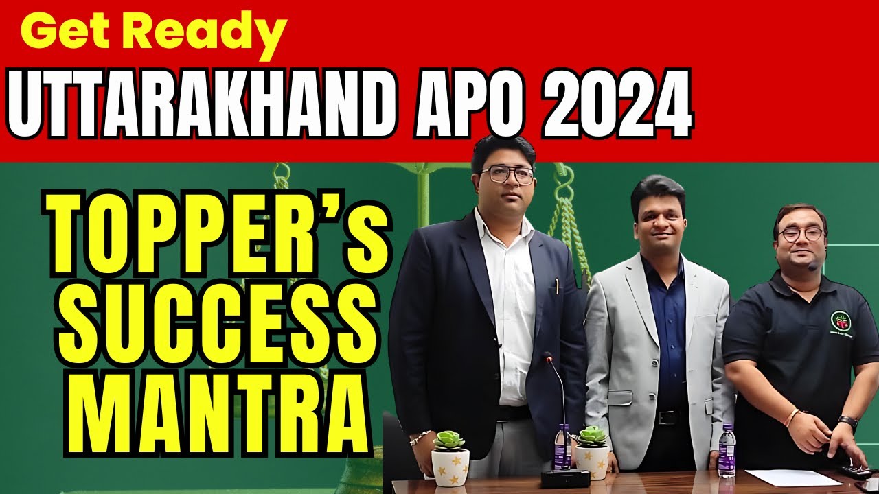 Toppers Talk - Break Into UKPSC APO 2024: Top Rankers Reveal Success Secrets || UKAPO 2024