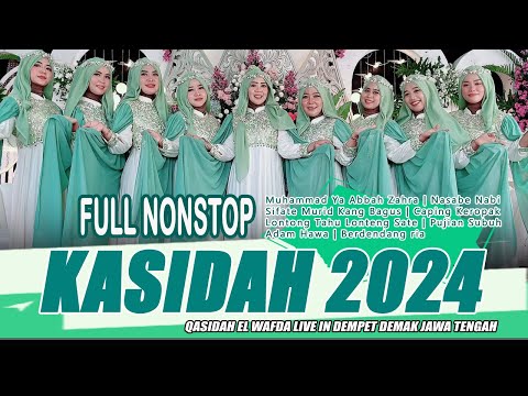 FULL TOP TRENDING KASIDAH 2024 || KOLEKSI TERBARU QASIDAH EL WAFDA LIVE IN DEMPET DEMAK JAWA TENGAH