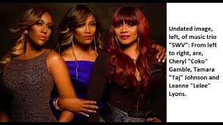Tribute to American music trio SWV- Cheryl 'Coco' Gamble, Tamara 'Taj' Johnson, Leanne 'Lelee' Lyons