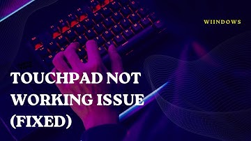 Fix Touchpad Not Working  How To Fix Touchpad Windows 11/10
