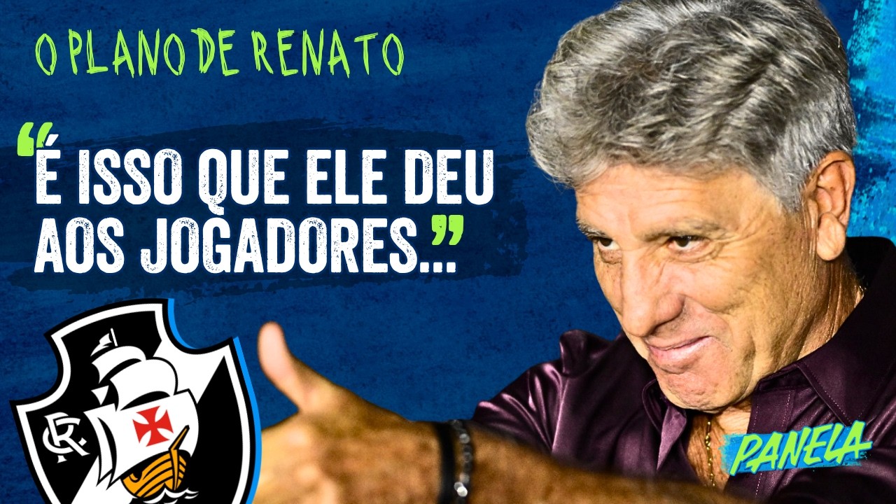 VASCO MELHORA DE DESEMPENHO NAS MÃOS DE RENATO GAÚCHO | Panela sportv