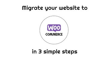 Migrate your online store to WooCommerce in 3 simple steps - WooCommerce Migration Tool