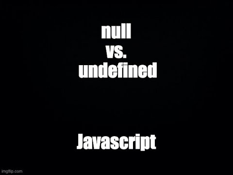 Js 2022: null vs. undefined - YouTube