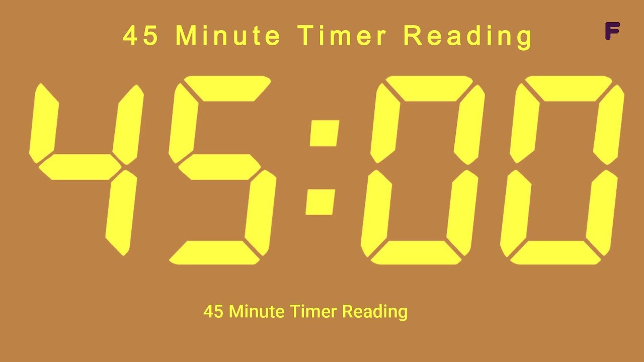 45 Minute Timer Reading