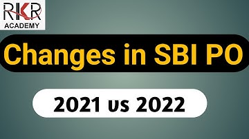 Changes in SBI PO Exam Pattern 2022