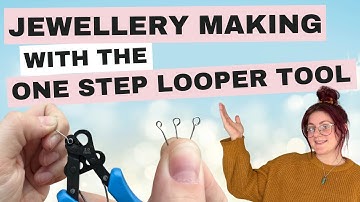 How to use a One Step Looper Tool for Handmade Jewellery