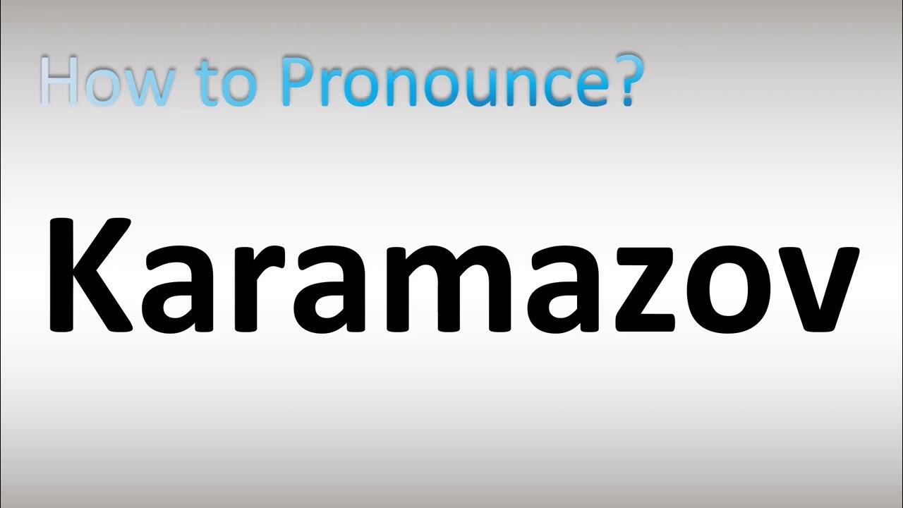 How to Pronounce Karamazov YouTube