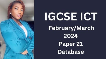 IGCSE ICT February/March (0417) 2024 21 - Database