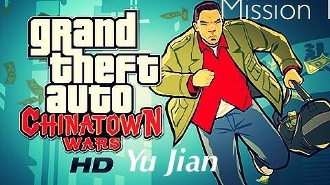 GTA Chinatown Wars - Intro & Mission #1 - Yu Jian