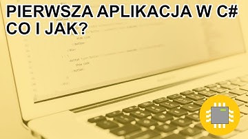 Pierwszy program w C# - czego potrzebujesz? Jak zacząć?