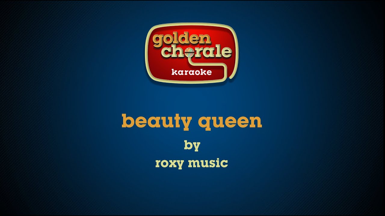 roxy music - beauty queen (karaoke) roxy music - beauty queen (karaoke)