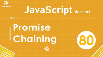 080. Promise chaining | JavaScript darslari | O