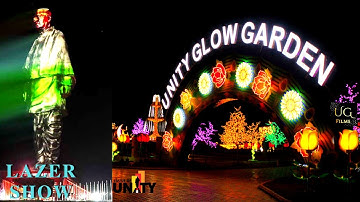 Unity Glow Garden | Statue Of Unity | Lazer Show | Night View | #statueofunity