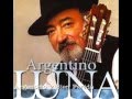 Argentino Luna - Ando por la huella