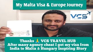 How Can I Get ??Malta Work Visa from India & Now i move in Hungary Europe Schengen  VCS TRAVEL HUB